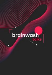 Brainwash Talks