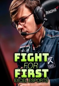 Fight for First: Excel Esports