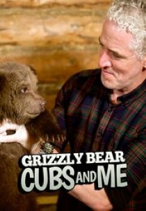 Grizzly Bear Cubs and Me