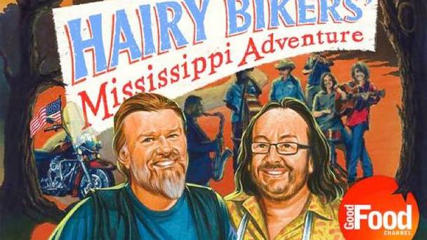 Hairy Bikers Mississippi Adventures