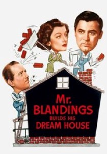 Mr Blandings Builds His Dream House