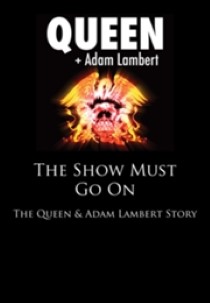 Queen & Adam Lambert - The Show Must Go On