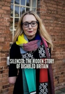 Silenced: The Hidden Story of Disabled Britain