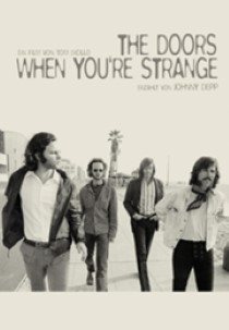 The Doors: When You're Strange