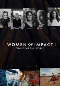 Women of Impact: Changing The World