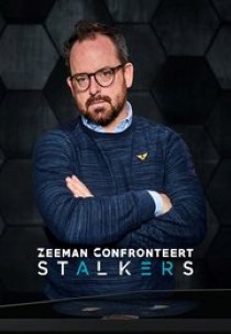 Zeeman Confronteert: Stalkers